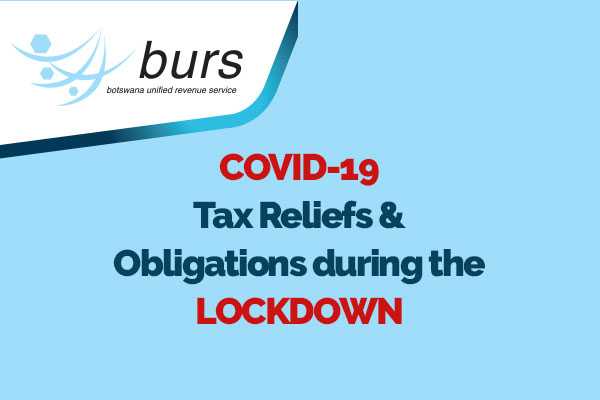 BURS - COVID19 Tax Reliefs & Obligations during the LOCKDOWN